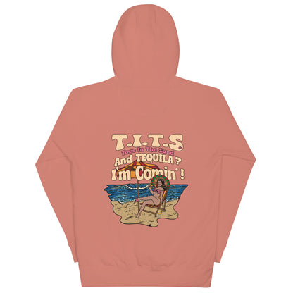 Beach hoodie, sundown style. T.I.T.S. and tequila? I'm comin'! Heavy weight tequila hoodie flair for when your beach day turns to night.  There's no such thing as an offensive hoodie at your favorite beach bar!  You should know that these hoodies can be a bit form fitting.  Fellas, if you'll be drinking all day at the beach, you may want to size up.  Ladies, you should be all set.